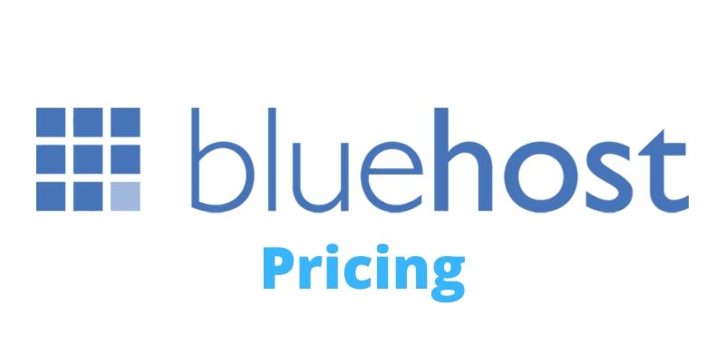 Bluehost Pricing : How Much Does Bluehost Hosting Plans Cost?