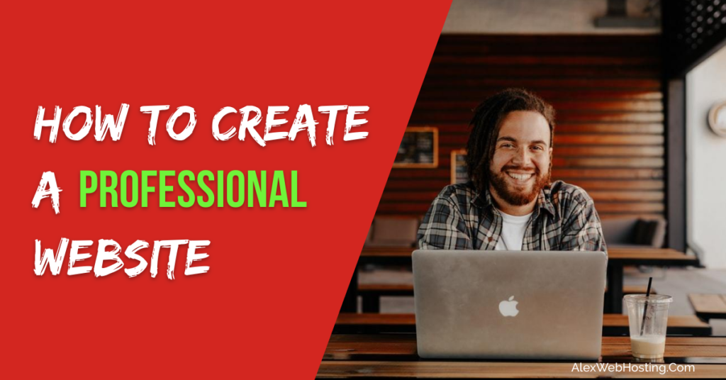 How to Create a Professional Website